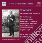 Richard Wagner - Overtures And Preludes cd
