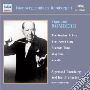 Romberg Sigmund - Romberg Conducts Romberg, Vol.1 cd musicale di Sigmund Romberg
