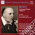 Frederick Delius - Opere X Orchestra Vol.2: The Walk To The Paradise, Sea Drift, Fennimore And Gerl cd