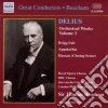 Frederick Delius - Opere X Orchestra Vol.3: Brigg Fair, Koanga (la Calinda) , Hassan (scena Finale) , cd