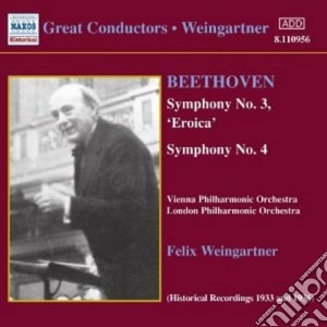 Ludwig Van Beethoven - Symphony No.3 Op.55 eroica, N.4 Op.60 cd musicale di Beethoven ludwig van