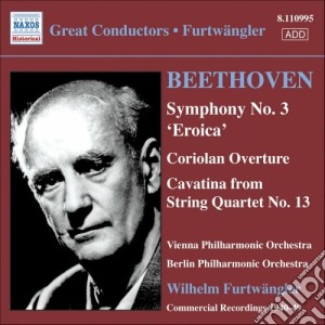 Ludwig Van Beethoven - Symphony No.3 Op.55 Eroica, Coriolano Overture cd musicale di Beethoven ludwig van