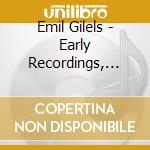 Emil Gilels - Early Recordings, Vol.2: 1937-1954 cd musicale di Emil Gilels