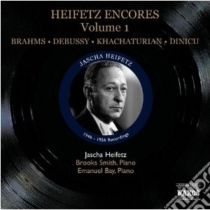 Jascha Heifetz - Encores, Vol.1 cd musicale di Jascha Heifetz