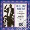 Paul Whiteman - Music For Moderns, Vol.1 cd