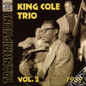 Nat King Cole Trio - Transcriptions, Vol.2 (1939) cd musicale di King cole trio