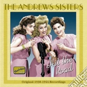 The Andrews Sisters - Original Recordings (1938-1944): Hit The Road cd musicale di The andrew sister