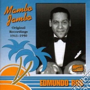 Edmundo Ros - Mambo Jambo - Original Recordings 1941-1950 cd musicale di Edmund Ros