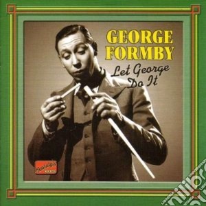 George Formby - Let George Do It: Original Recordings, Vol.1 (1932-1942) cd musicale di George Formby