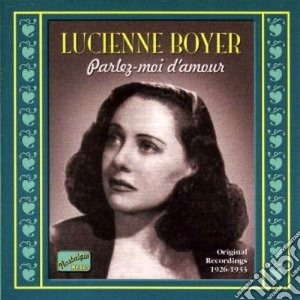 Lucienne Boyer - Parlez Moi D'Amour: Original Recordings 1926-1933 cd musicale di Lucienne Boyer