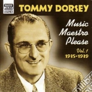 Tommy Dorsey - Music Maestro, Please - Vol.1 (1935-1939) cd musicale di Tommy Dorsey