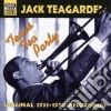 Jack Teagarden - Original Recordings 1933-1950: Texas Tea Party cd