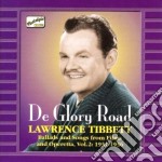 Lawrence Tibbett: De Glory Road, Ballads And Songs From Films And Operetta 1931-1936