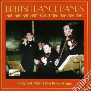 British Dance Bands: Original Recordings, Vol.1: 1930-1943 / Various cd musicale
