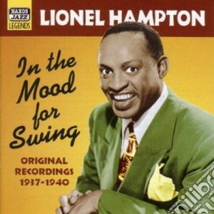Lionel Hampton - Original Recordings 1937-1940: In The Mood For Swing cd musicale di Lionel Hampton