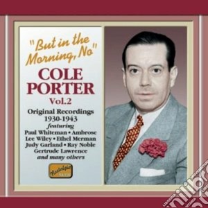 Cole Porter - Original Recordings Vol.2 1930-1943 cd musicale di Cole Porter