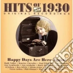 Hits Of 1930: Happy Days Are Here Again! / Various cd