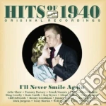 Hits Of 1940: I'll Never Smile Again / Various cd