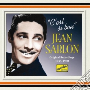 Jean Sablon - C'est Si Bon - Original Recordings 1934-1950 cd musicale di Jean Sablon