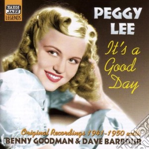 Peggy Lee - Original Recordings 1941-1950: It's A Good Day cd musicale di Peggy Lee