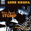 Gene Krupa - Original Recordings 1935-1940: Wire Brush Stomp cd