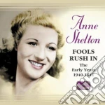 Anne Shelton - The Early Years 1940-1941: Fools Rush In cd