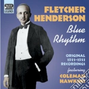 Fletcher Henderson - Original Recordings 1931-1933: Blue Rhythm cd musicale di Fletcher Henderson