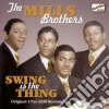 Mills Brothers (The) - Swing Is The Thing - Original Recordings, Vol.2 (1934-1938) cd