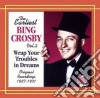 Bing Crosby - Wrap Your Troubles In Dreams: Early Recordings 1927-1931 cd