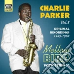 Charlie Parker - Original Recordings, Vol.3 (1949-1952): Mellow Bird cd