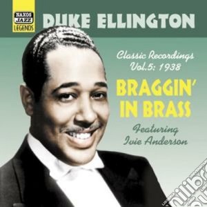 Duke Ellington - Classic Recordings, Vol.5 (1938): Braggin' In Brass cd musicale di Duke Ellington