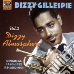 Dizzy Gillespie - Original Recordings, Vol.2 (1946-1952): Dizzy Atmosphere cd