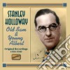 Stanley Holloway - Old Sam And Young Albert: Original Recordings 1930-1940 cd