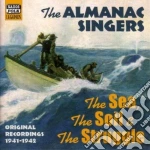 The Soil And The Struggle The Almanac Singers - Original Recordings 1941-1942: The Sea cd
