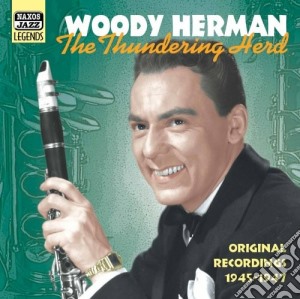 Woody Herman - Original Recordings, Vol.3 (1945-1947): The Thundering Herd cd musicale di Woody Hermann