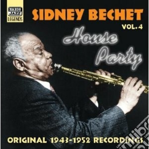 Sidney Bechet - Original Recordings, Vol.4 (1943-1952): House Party cd musicale di Sidney Bechet