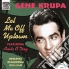 Gene Krupa - Let Me Off Uptown: Original Recordings, 1939-1945 cd