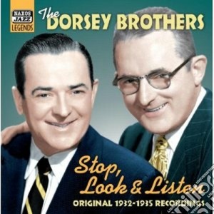 Dorsey Brothers - Original Recordings 1932-1935: Stop, Look And Listen cd musicale di The dorsey brothers