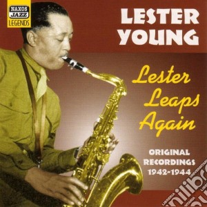Lester Young - Original Recordings 1942-1944: Lester Leaps Again cd musicale di Lester Young