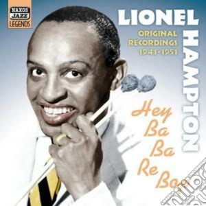 Original Recordings, Vol.3 (19411951): Hey Babarebop / Various cd musicale di Lionel Hampton