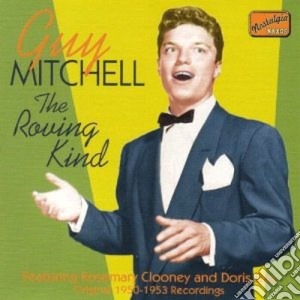 Guy Mitchell - Original Recordings 1950-1953: The Roving Kind cd musicale di Guy Mitchell
