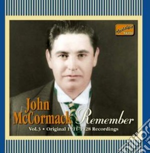 John Mccormack - Original Recordings, Vol.3 (1911-1928) cd musicale di John Mccormack