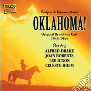 Rodgers & Hammerstein - Oklahoma! - Original Broadway Cast 1943-1944 cd musicale di Richard Rodgers