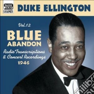 Duke Ellington - Original Recordings, Vol.12 (1946): Blue Abandon cd musicale di Duke Ellington