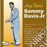 Sammy Davis Jr - Hey There (1949-1955)