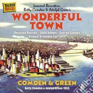Leonard Bernstein - Wonderful Town, Comden & Green cd musicale di Leonard Bernstein