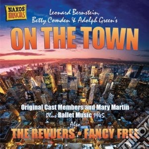 Leonard Bernstein - On The Town (Musical) cd musicale di Leonard Bernstein