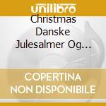 Christmas Danske Julesalmer Og Sange, Vol. 2 cd