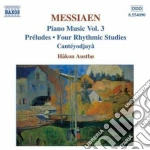 Olivier Messiaen - Opere X Pf (integrale) Vol.3: Preludi, 4 Studi Ritmici, Canteyodjaya cd