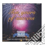 Naxos: Ten Years of Success cd